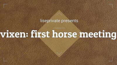 First horse meeting vixen