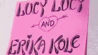 Lucy Lucy and Erika Kole